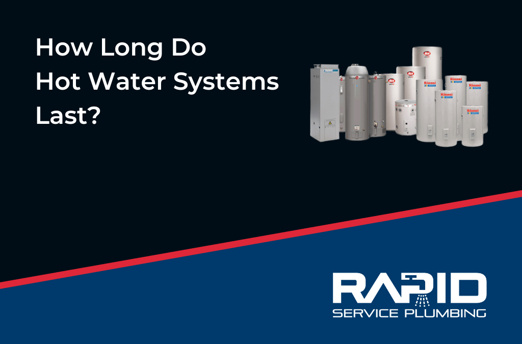 How long do hot water systems last